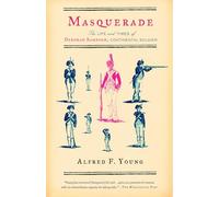 Masquerade: The Life and Times of Deborah Sampson, Continental Soldier