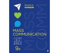 Mass Communication: Living in a Media World