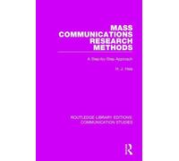 Mass Communications Research Methods : A Step-by-Step Approach