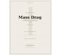 MASS DRAG: How the Catholic Church Came to Bless Gay Love-Again: Fringe World Premiere Annotated Reader (The Newman Project)
