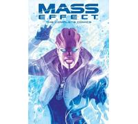 Mass Effect: The Complete Comics