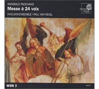 Mass for 24 Voices (Huelgas Ensemble, Van Nevel) By Annibale Padovano (2001-04-09)