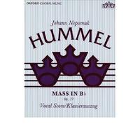 [(Mass in B Flat: Vocal Score)] [Author: Johann Nepomuk Hummel] published on (August, 1989)