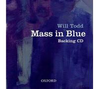 [(Mass in Blue: Backing CD)] [Author: Will Todd] published on (June, 2014)