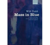[(Mass in Blue: Vocal Score)] [ By (composer) Will Todd ] [April, 2014]