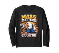 Mass Matters Jiu-Jitsu Funny Long Sleeve T-Shirt
