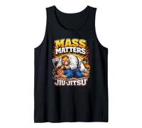 Mass Matters Jiu-Jitsu Funny Tank Top