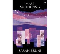 Mass Mothering