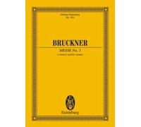 Mass No. 3 f minor Study score 4 soloists, choir and orchestra bound Bruckner Er