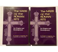 Mass of the Roman Rite: Vols 1&2