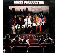 Mass Production - In A City Groove [Vinyl LP]