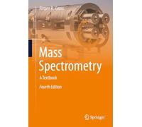 Mass Spectrometry: A Textbook