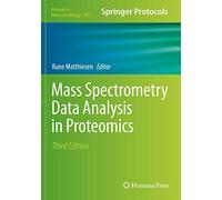 Mass Spectrometry Data Analysis in Proteomics: 2051 (Methods in Molecular Biology, 2051)