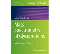 Mass Spectrometry of Glycoproteins: Methods and Protocols: 2271 (Methods in Molecular Biology, 2271)