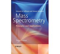 Mass Spectrometry: Principles and Applications, 3rd Edition
