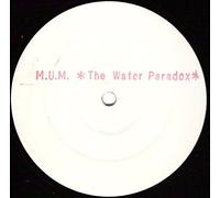 Mass Underground Movement (M.U.M) - The Water Paradox