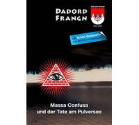 Massa Confusa und der Tote am Pulversee, Geisler, Vogt 9783000448775 New.
