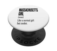 Massachusetts Girl Like A Normal Girl But Cooler Local Roots PopSockets Adhesive PopGrip