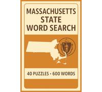 Massachusetts Word Search Puzzle Book: 40 Fun Puzzles | 600 Massachusetts-Themed Words | Easy-to-Read 6x9 Large Print | Educational and Entertaining Brain Game for All Ages