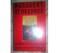 Massacre at Oradour