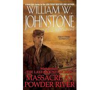 Massacre at Powder River: 7 (Matt Jensen/Last Mountain Man)