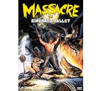 MASSACRE IN DINOSAUR VALLEY