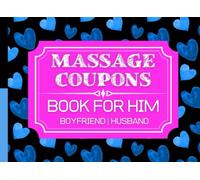 Massage Coupons Book for Him: Kinky Love Coupon Book For Him
