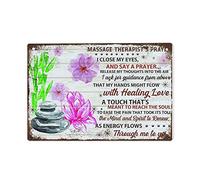 Massage Flower tin sign Massage Therapist's Prayer I Close My Eyes A Prayer with Healing Love A Touch That's Flows through Me to You,Retro Signs Gifts for Mom, Dad And Friends Tin Sign 8X12 Inch