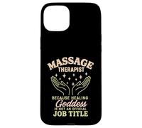 Massage Therapist Because Healing Goddess Is Not An Official Case for iPhone 15 Plus