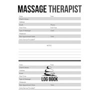 Massage Therapist Log Book: Cute Record Book Gift for Any Masseuse or Massage Therapist to Keep Track of Patients and Therapy Sessions