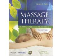 Massage Therapy: Principles and Practice