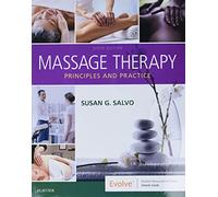 Massage Therapy: Principles and Practice