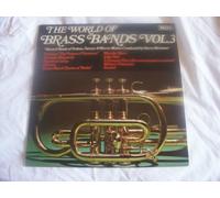 Massed Brass Bands Of Fodens, Fairey Aviation & Morris Motors - VARIOUS ARTISTS World of Brass Bands Vol 3 UK LP 1973