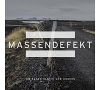 Massendefekt Zwischen Gleich Und Anders (Special Ed.) (CD)