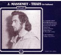Massenet, J. - Thais-Complete Opera