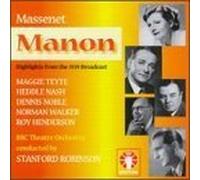 Massenet: Manon (Highlights from the 1939 Broadcast) by Maggie Teyte