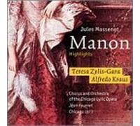 Massenet: Manon - Highlights / Zylis-Gara, Kraus, et al