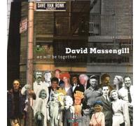 Massengill, David - We Will Be Together