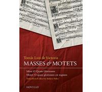 Masses And Motets - Missa O Quam Gloriosum. Mixed Choir And Accomp..