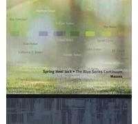 Masses by Spring Heel Jack & Blue Series Continuum (2001-06-05)