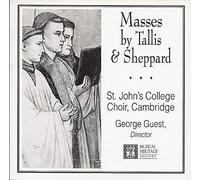 Masses By Tallis and Sheppard, St John's College Choir, Cambridge, George Guest (Director)
