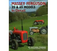 Massey-Ferguson 35 & 65 Models in Detail