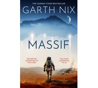 Massif : A thrilling military sci-fi standalone novel from the beloved multimillion copy bestseller perfect for fans of Andy Weir and Pierce Brown
