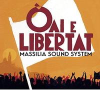 Massilia Sound Syste - Oai E Libertat Massilia Sound System CD