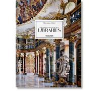Massimo Listri. The World’s Most Beautiful Libraries