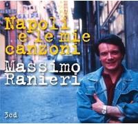MASSIMO RANIERI: NAPOLI E LE MIE CANZONI - CD