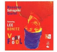 Massimo Salvagnini .. - Very Fool