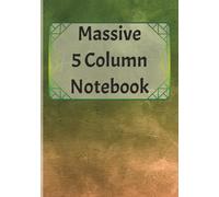 Massive 5 Column Notebook: Five Column Log Book | Use as an Accounting Ledger, Record Book, Data Tracker, Inventory Journal and more | 7 × 10 inch format; 800 Pages; Landscape Orientation