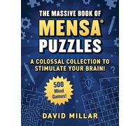 Massive Book of Mensa® Puzzles: 400 Mind Games!-A Colossal Collection to Stimulate Your Brain!