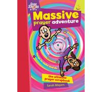 Massive Prayer Adventure: The Ultimate Prayer Scrapbook (Snapshots)